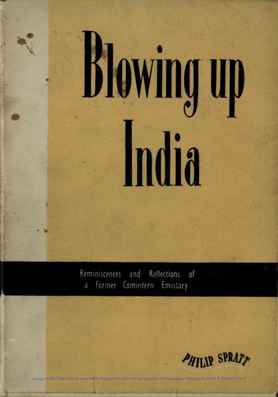 View document: Philip Spratt, <i>Blowing Up India</i> (1955).