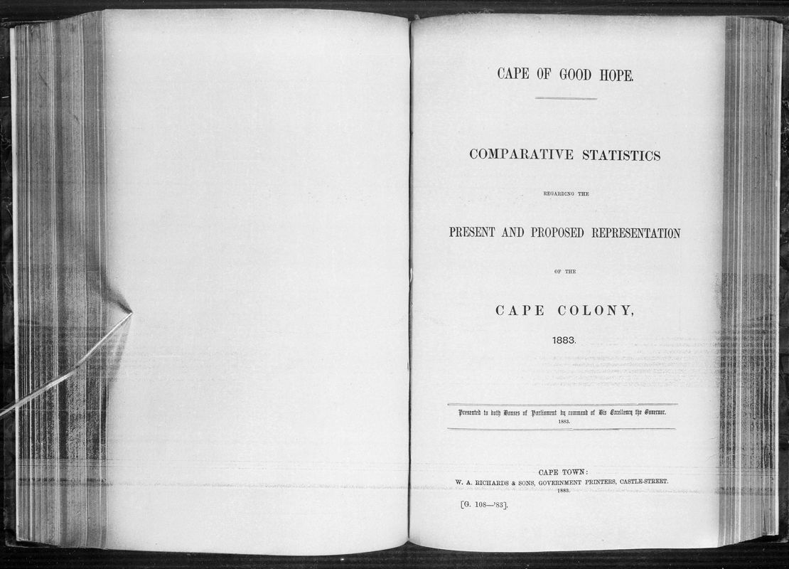 View document: Comparative Statistics Regarding The Present and Proposed Representation of The Cape Colony, 1883.
