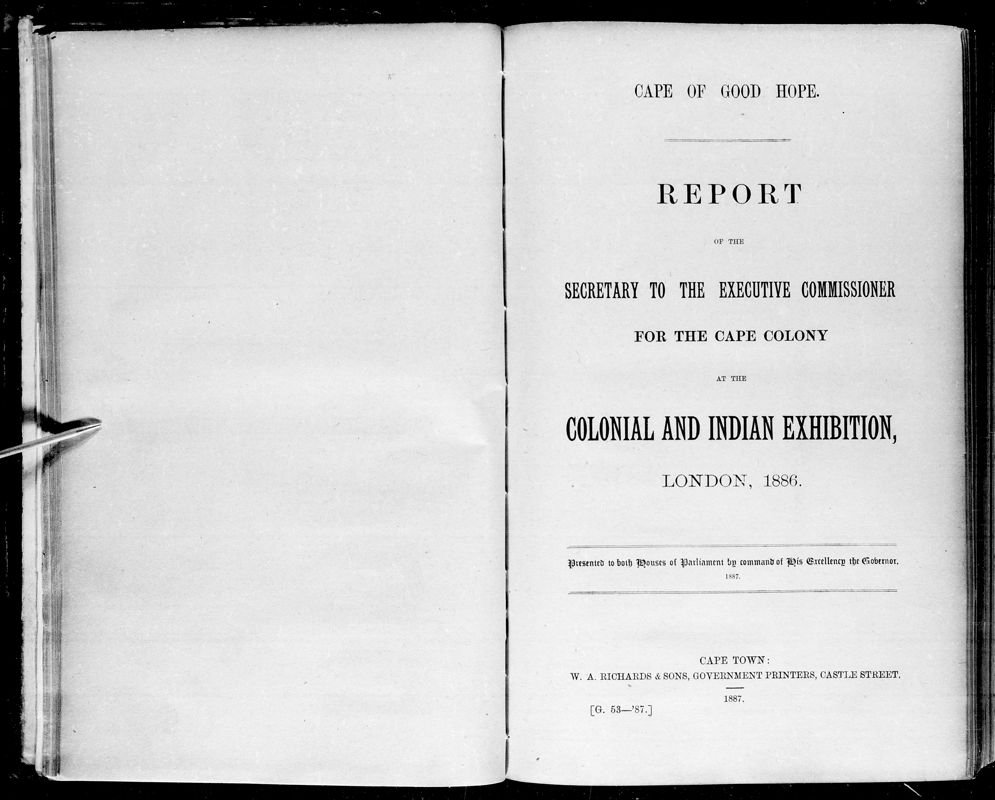 View document: Report of The Secretary To The Executive For The Cape Colony at The Colonial and Indian Exhibition in 1886.