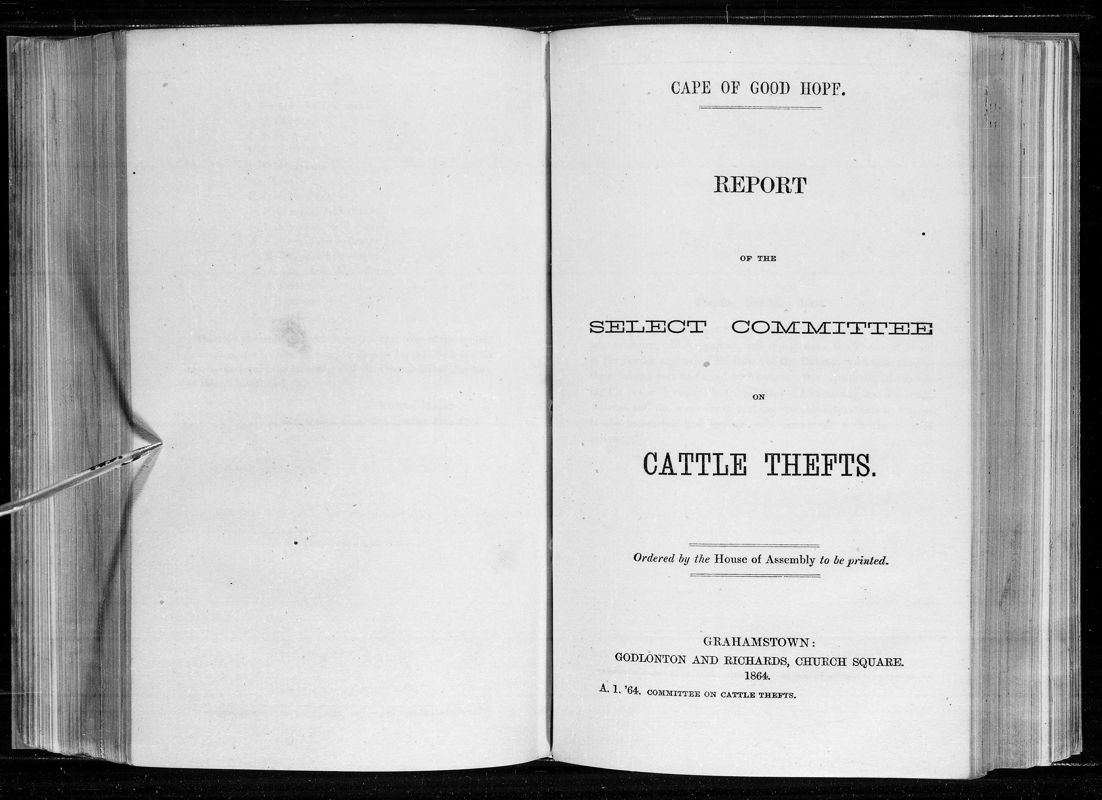 View document: Report of The Select Committee on Cattle Thefts, 1864.