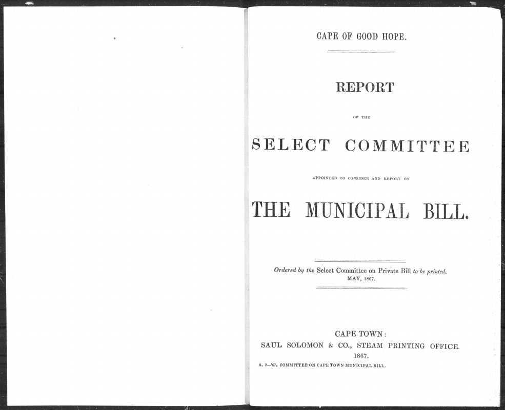 View document: Report of The Select Committee On The Municipal Bill, 1867.