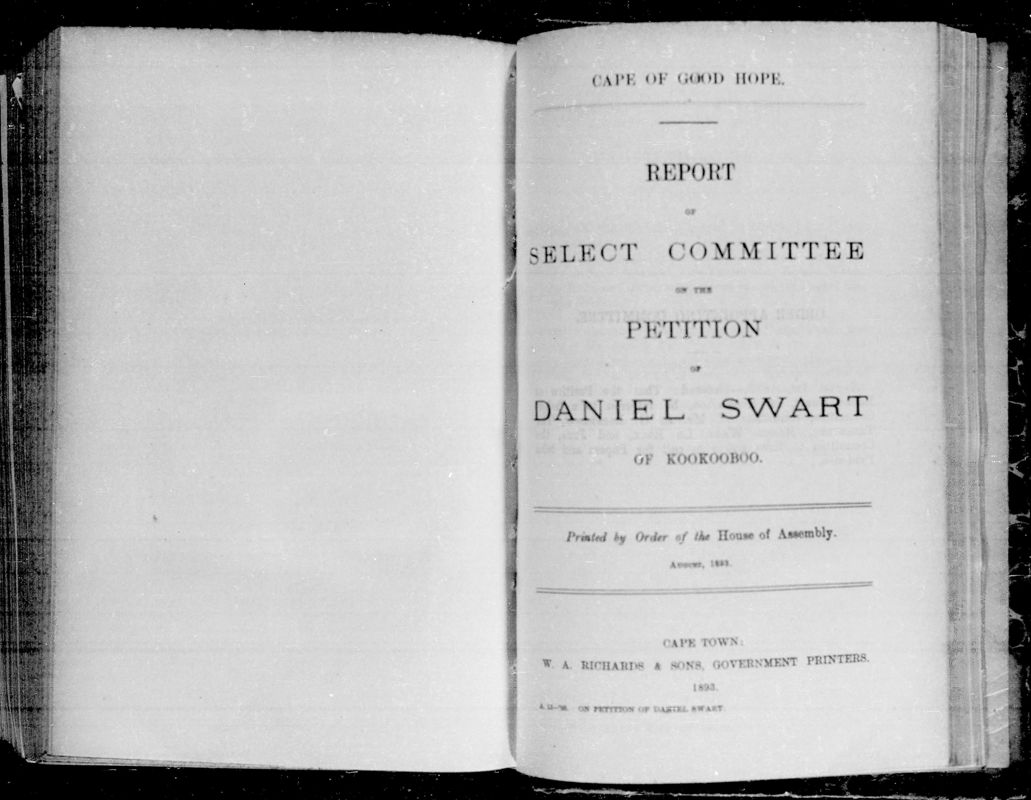 View document: Report of The Select Committee on The Petition of Daniel Swart of Kookooboo, 1893.