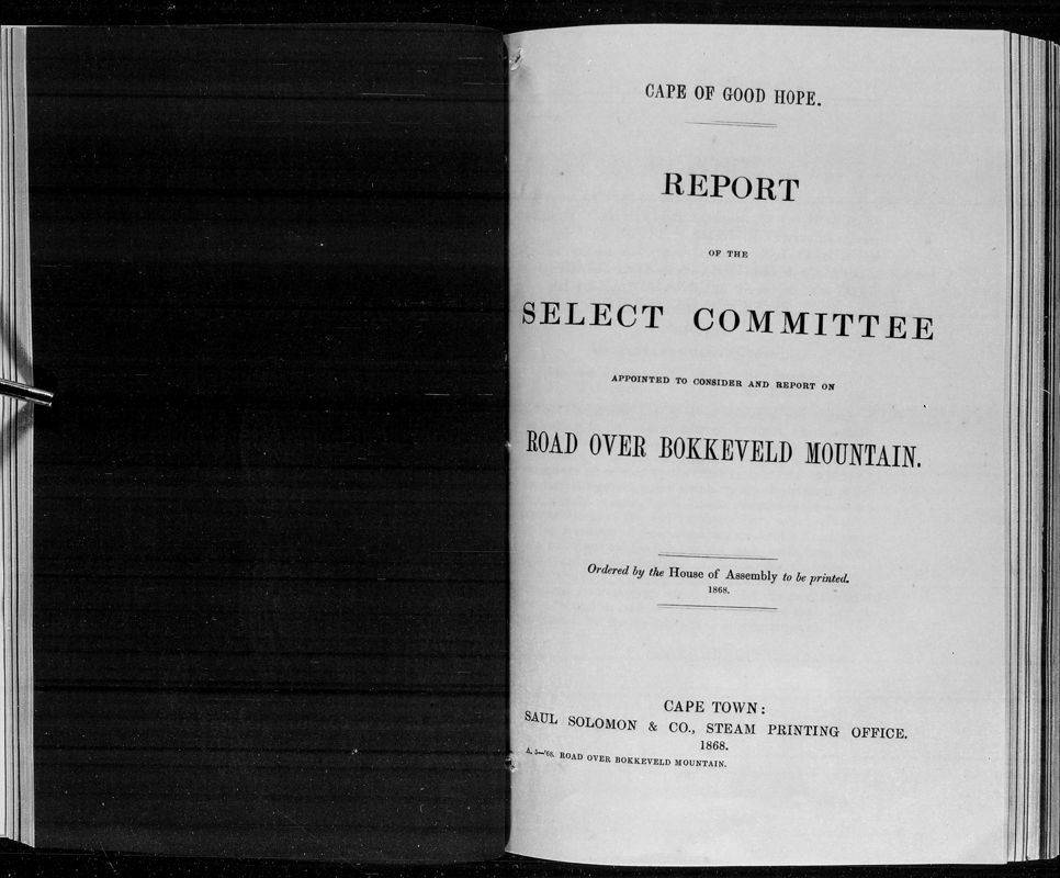 View document: Report of The Select Committee on Road Over Bokkeveld Mountain, 1868.