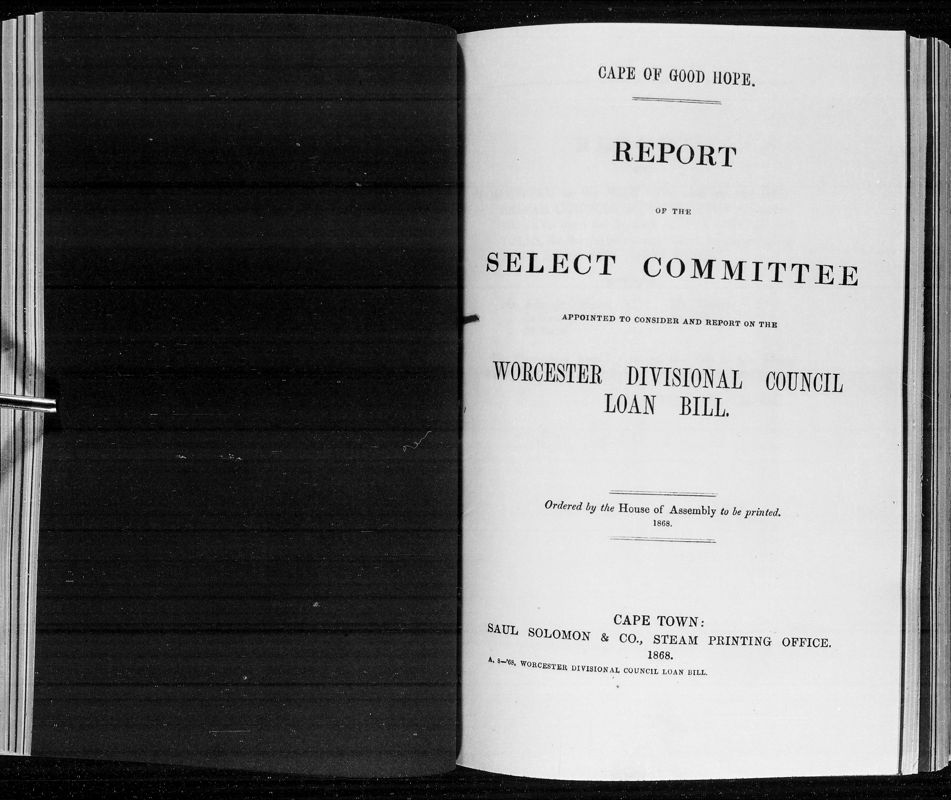 View document: Report of The Select Committee on The Worcester Divisional Council Loan Bill, 1868.