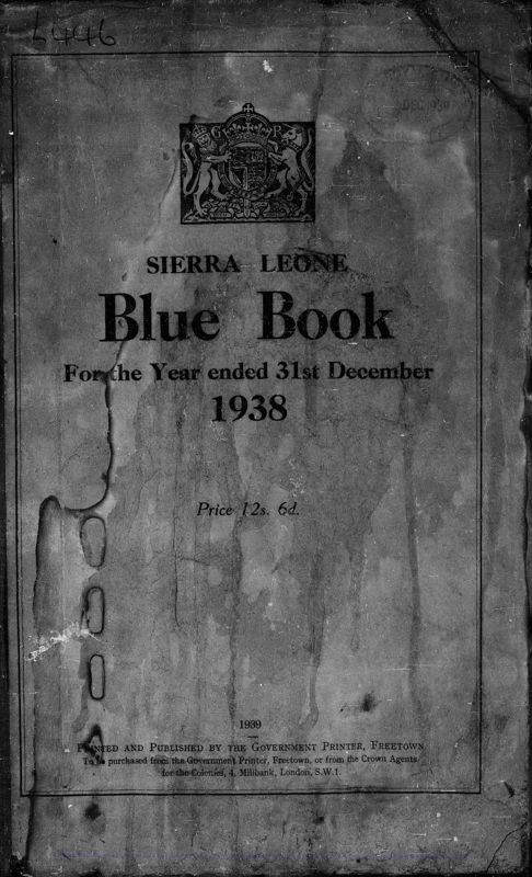 View document: Sierra Leone Blue Books 1938.