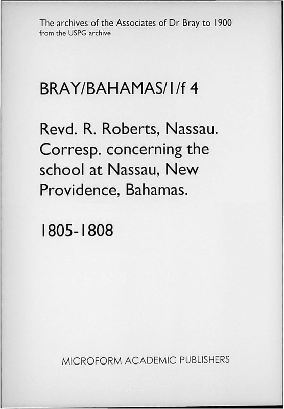 View document: From the Rev. R. Roberts concerning the school at Nassau. 1805-1808..