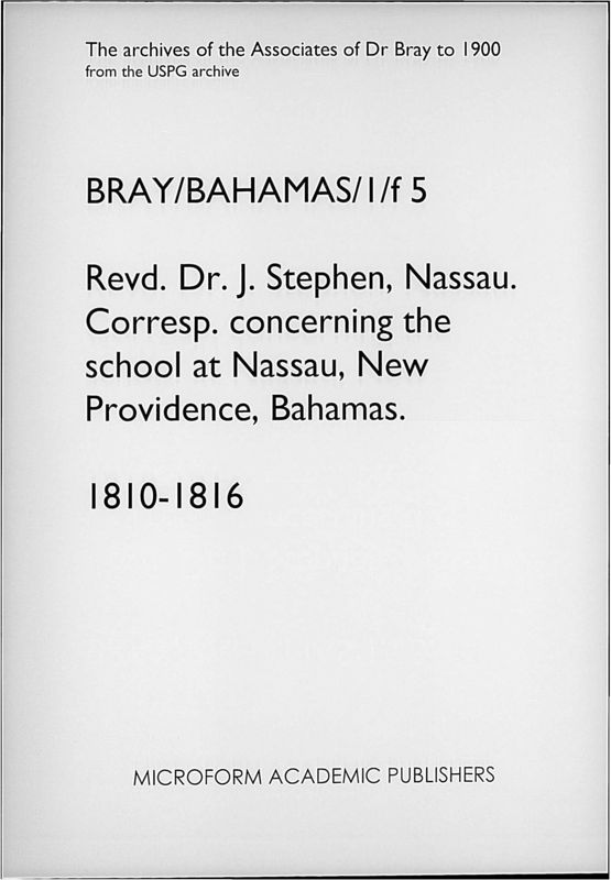 View document: From the Rev. Dr. J. Stephen concerning the school at Nassau. 1810-1816..