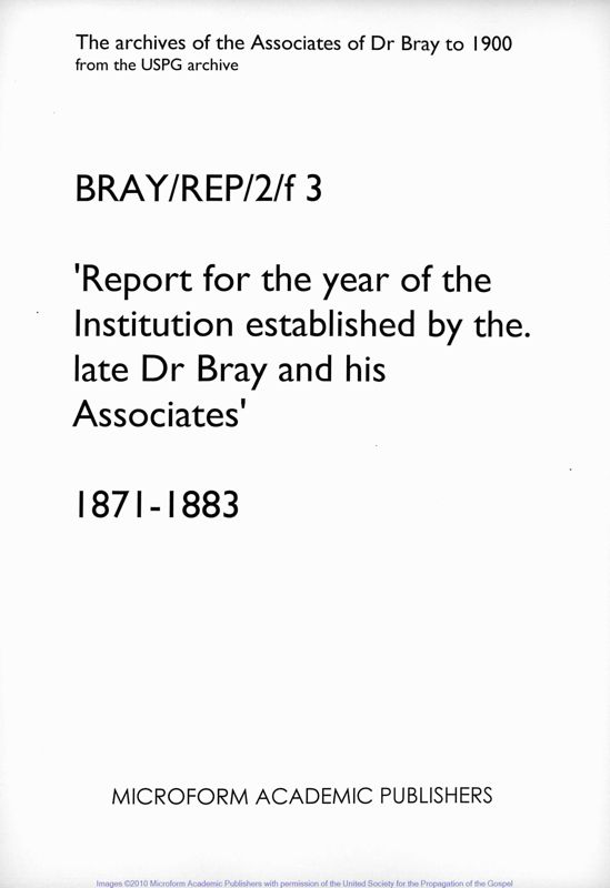 View document: Annual Report of the Institution established by the late Dr Bray and his Associates. 1871-1883..