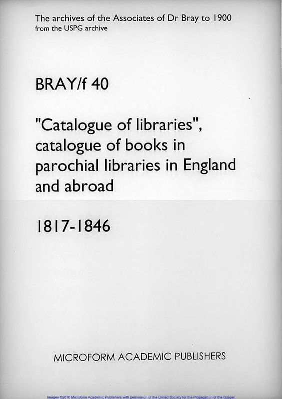 View document: Catalogue of libraries, catalogue of books in parochial libraries in England and abroad. 1817-1846..
