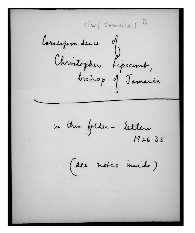 View document: Jamaica: correspondence of Bishop Lipscomb, 1826-1835.